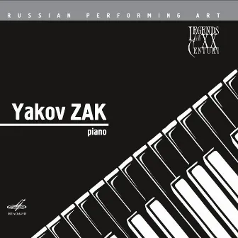 Russian Performing Art: Yakov Zak, Piano by Yakov Zak