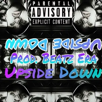 Upside Down by Lil Money