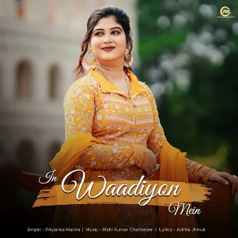 In Waadiyon Mein by Priyanka Manna