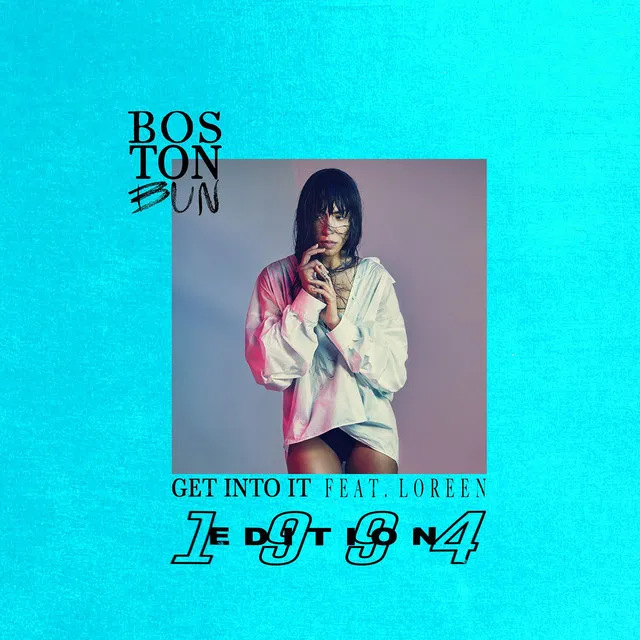 Get Into It (feat. Loreen) [1994 Edition]