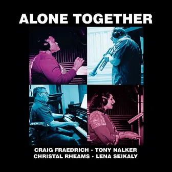 Alone Together by Craig Fraedrich