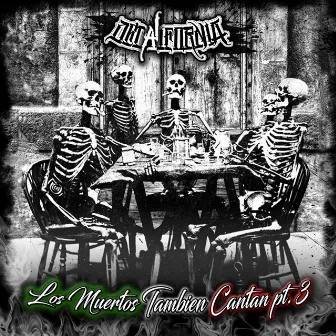 Los Muertos Tambien Cantan, Pt. 3 by Decalifornia