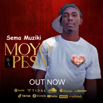 Moyo wa Pesa by Sema Muziki