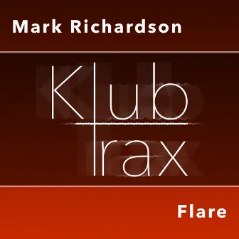 Flare by Mark Richardson