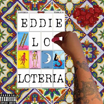 Loteria by Eddie Lo