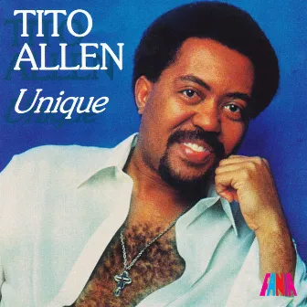 Unique by Tito Allen