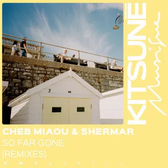 So Far Gone (Remixes) by Cheb Miaou