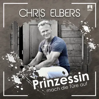 Prinzessin mach die Türe auf by Chris Elbers