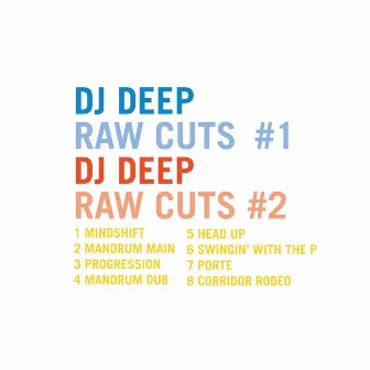 DJ Deep Raw Cuts, Vols.1 & 2 by DJ Deep