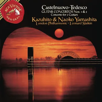 Castelnuovo-Tedesco: Guitar Concertos by Kazuhito Yamashita