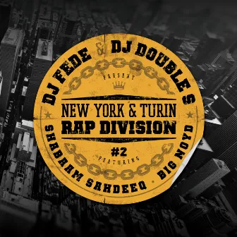 New York & Turin Rap Division, Vol. 2 by Dj Double S