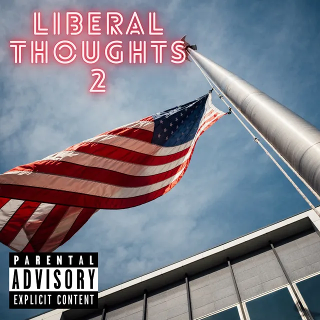 Liberal Thoughts 2