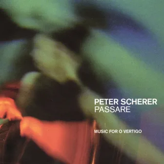 Passare by Peter Scherer