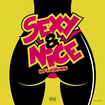 Sexy & Nice by KØLE