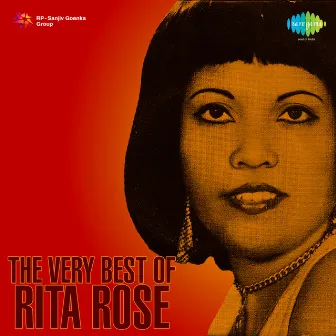 The Very Best of Rita Rose by Rita Rose