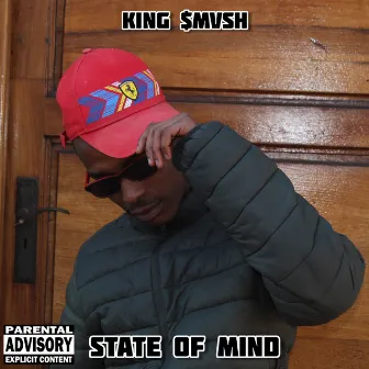 State of Mind by King $mvsh