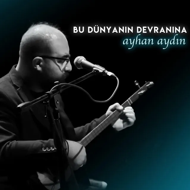 Bu Dünyanın Devranına