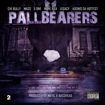 Pallbearers by None Illa