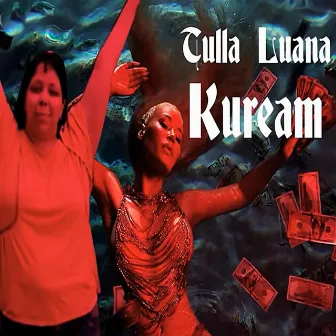 Kuream by Tulla Luana