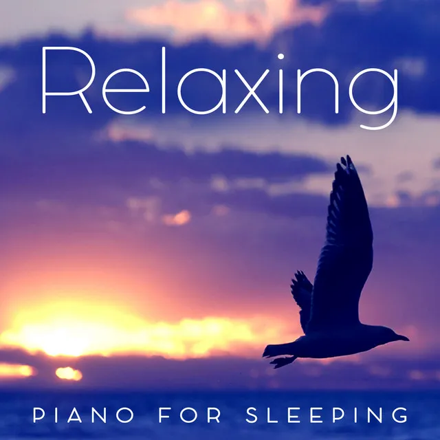 Relaxing Piano for Sleeping - Easy Listening, Background Lounge Music, Piano Music and Soft Instrumental Songs