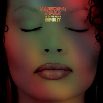 A Different Spirit by Seductive Souls