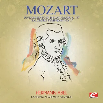 Mozart: Divertimento in B-Flat Major, K. 137 