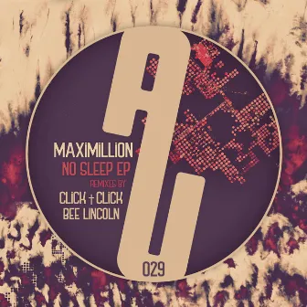 No Sleep EP by Maximillion