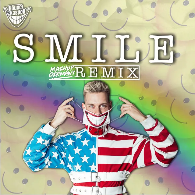 SMILE - Mashup-Germany Remix