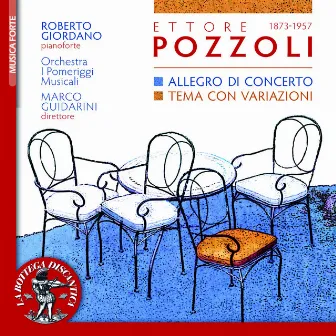 Ettore Pozzoli: Allegro di concerto, Tema con variazioni by Marco Guidarini