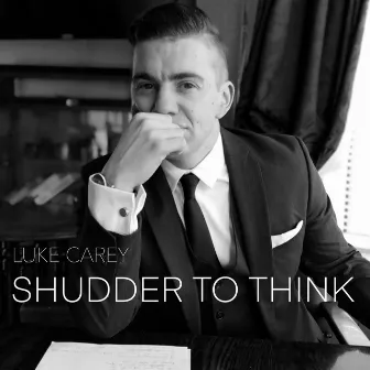 Shudder To Think by Luke Carey