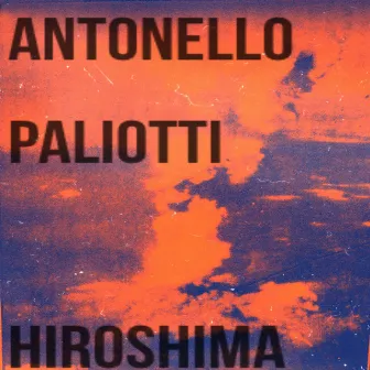 Hiroshima by Antonello Paliotti