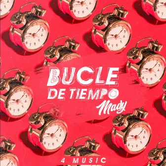 Bucle de Tiempo by Mady Oficial