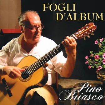 Fogli d'album by Pino Briasco