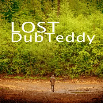 Lost by DubTeddy