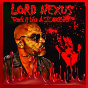 Rock It Like a Zombie by Lord Nexus