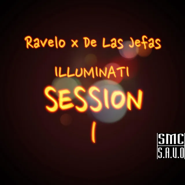 Illuminati (Session 1 -Ravelo, De Las Jefas)