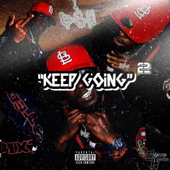 Keep Goin 2 by ElMoney