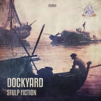 Dockyard by Stulp Fiction