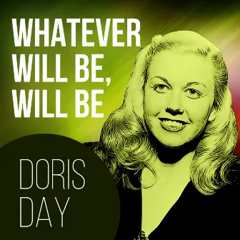 Whatever Will Be, Will Be by Doris Day & With Orchestra