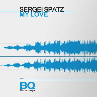 My Love by Sergei Spatz