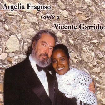 Argelia Fragoso Canta A Vicente Garrido by Argelia Fragoso