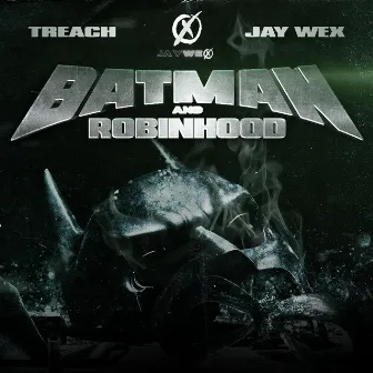 BATMAN AND ROBINHOOD by Treach