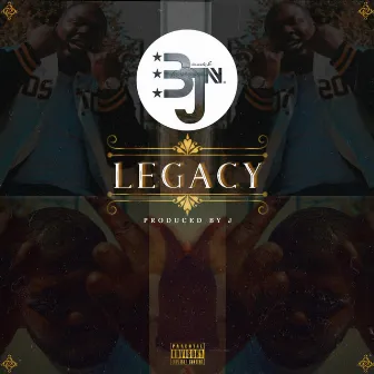 Legacy by B-Jay Banks