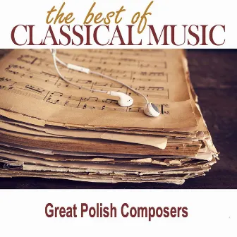 The Best of Classical Music / Great Polish Composers by Warsaw Chamber Orchestra