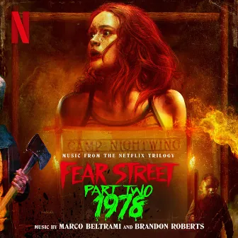 Fear Street Part Two: 1978 (Music from the Netflix Trilogy) by Brandon Roberts