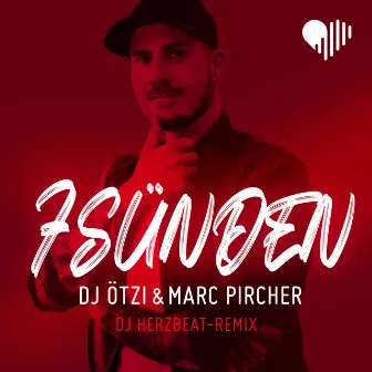 7 Sünden (DJ Herzbeat - Remix) by Marc Pircher