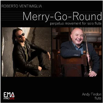 Merry-Go-Round (Perpetuo Movement for Solo Flute) by Roberto Ventimiglia