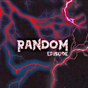 RANDOM EPISODE by Yuung Boi