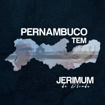 Pernambuco Tem by Jerimum de Olinda