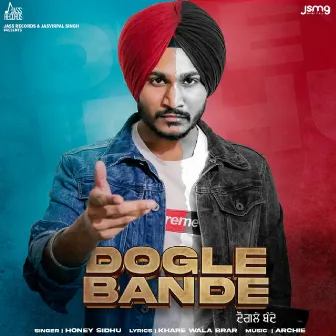 Dogle Bande by Honey Sidhu